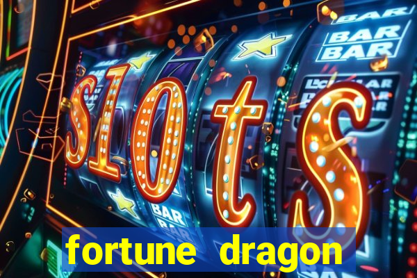 fortune dragon ganho certo demo